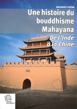 Une histoire du bouddhisme Mahayana